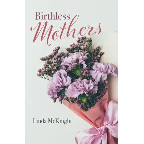 Birthless Mothers