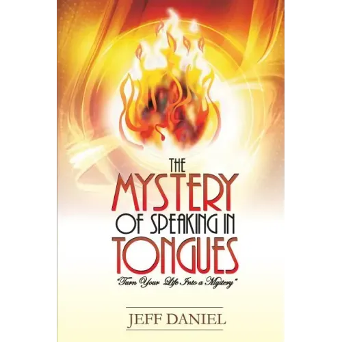 Mystery of Speaking in Tongues