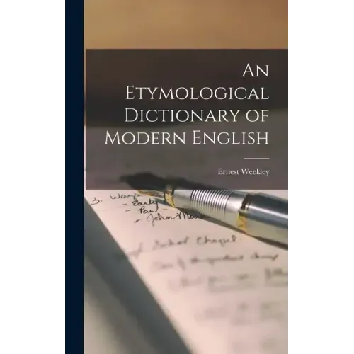 An Etymological Dictionary of Modern English