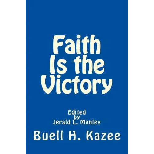 Faith Is the Victory
