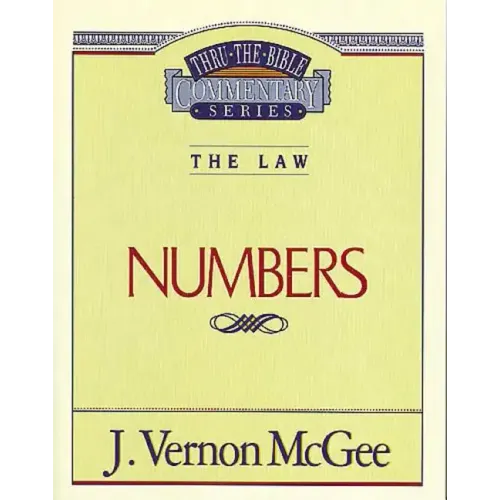 Thru the Bible Vol. 08: The Law (Numbers)