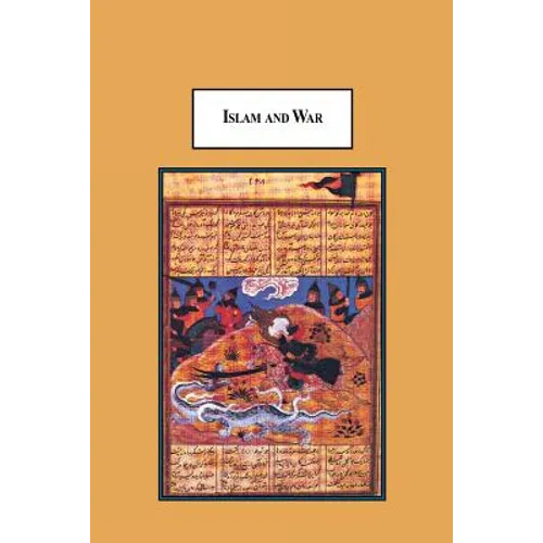 Islam and War: The Disparity Between the Technological-Normative Evolution of Modern War and the Doctrine of Jihad