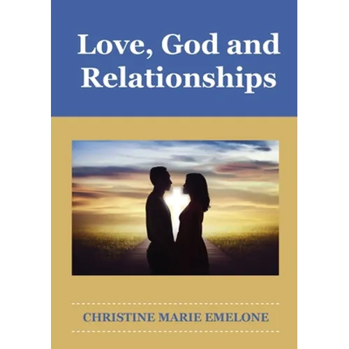 Love, God and Relationships