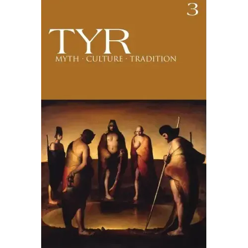 TYR Myth-Culture-Tradition Vol. 3