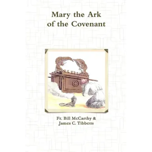 Mary the Ark of the Covenant