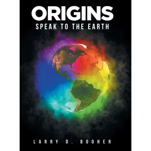 Origins: Speak to the Earth