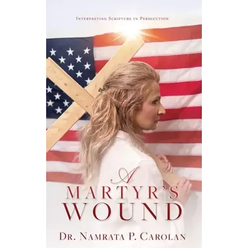 A Martyr's Wound: Interpreting Scripture in Persecution