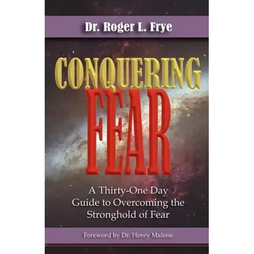 Conquering Fear