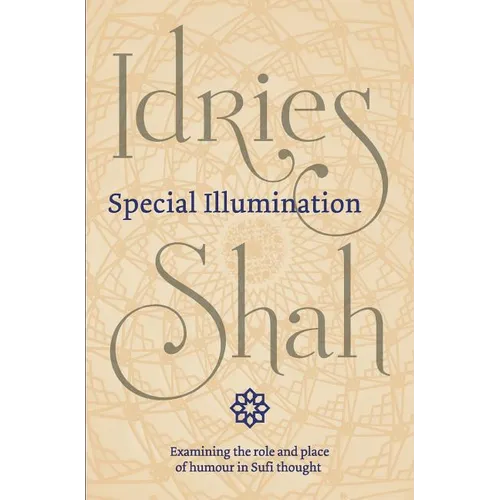 Special Illumination: The Sufi Use of Humour - Hardcover