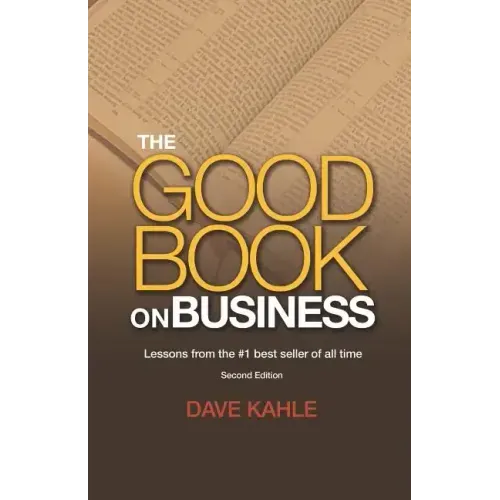 The Good Book on Business: Lessons from the #1 best seller of all time