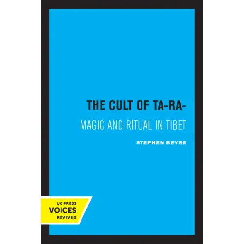 The Cult of Tara: Magic and Ritual in Tibet Volume 2