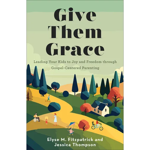 Give Them Grace