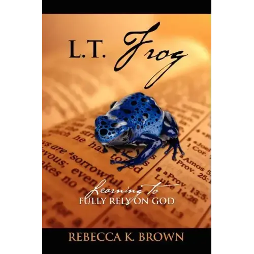 L.T. Frog: Learning to Fully Rely on God