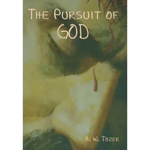 The Pursuit of God