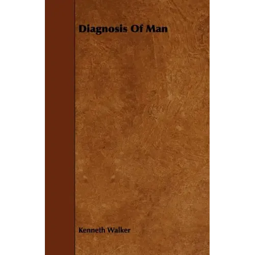 Diagnosis of Man