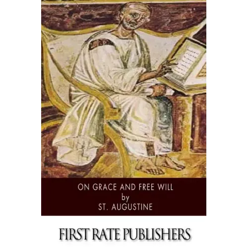 On Grace and Free Will
