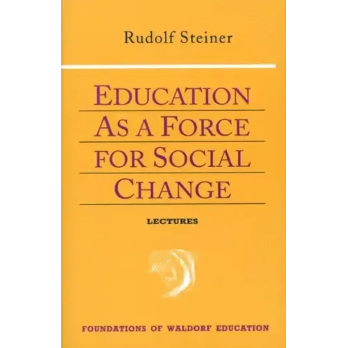 Education as a Force for Social Change: (Cw 296, 192, 330/331)
