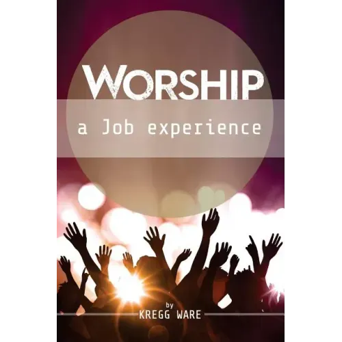 Worship: A Job Experience