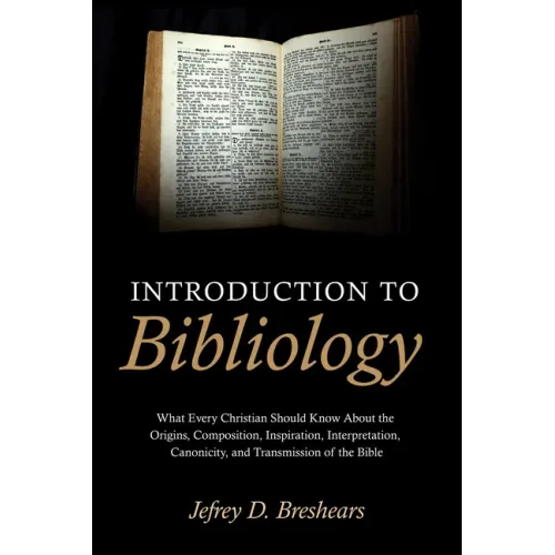 Introduction To Bibliology
