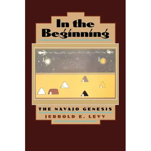 In the Beginning: The Navajo Genesis