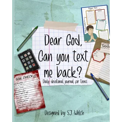 Dear God, can you text me back?: Christian devotional for teens