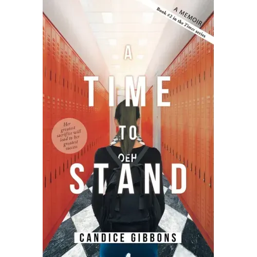 A Time to Stand: A Memoir
