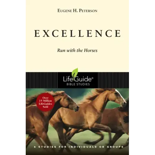 Excellence: Run with the Horses