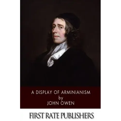 A Display of Arminianism