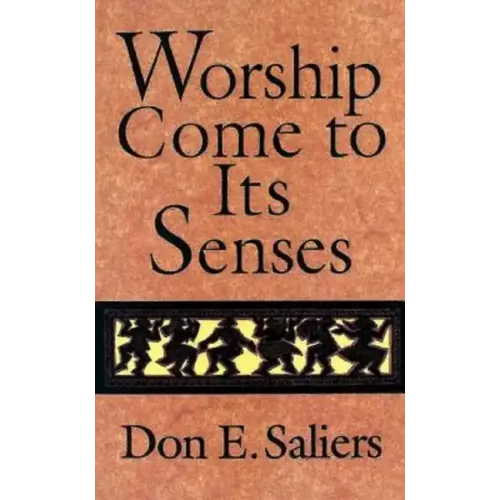 Worship Come to Its Senses