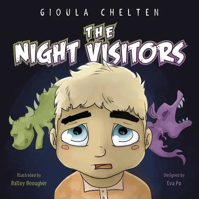 The Night Visitors: A Picture Book to Help Children Overcome Their Fear of the Dark - Paperback