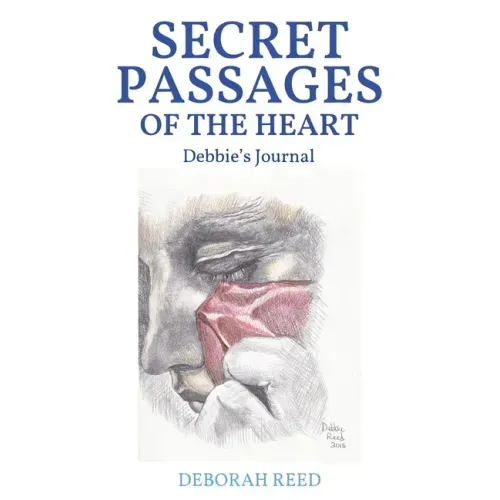Secret Passages of the Heart: Debbie's Journal