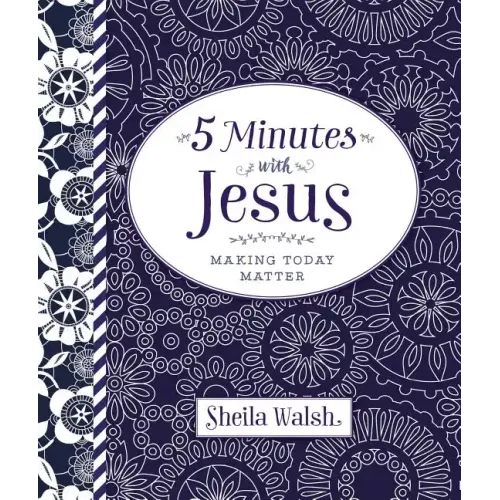 5 Minutes with Jesus: Quick Daily Devotions for Busy Lives (a 50-Day Devotional)