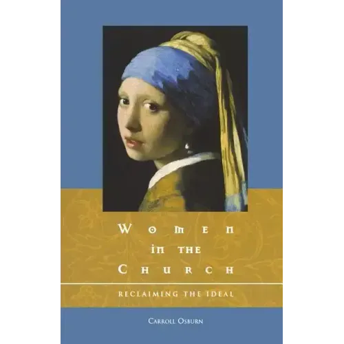 Women in the Church: Reclaiming the Ideal