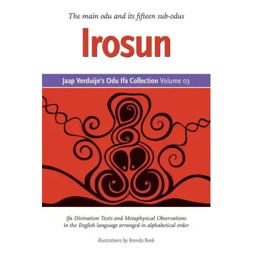 Jaap Verduijn's Odu Ifa Collection Volume 03: Irosun