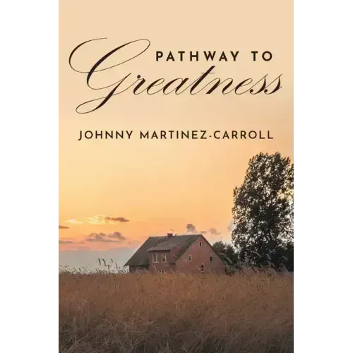 Pathway To Greatness