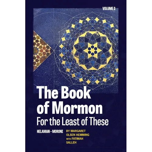 The Book of Mormon for the Least of These, Volume 3