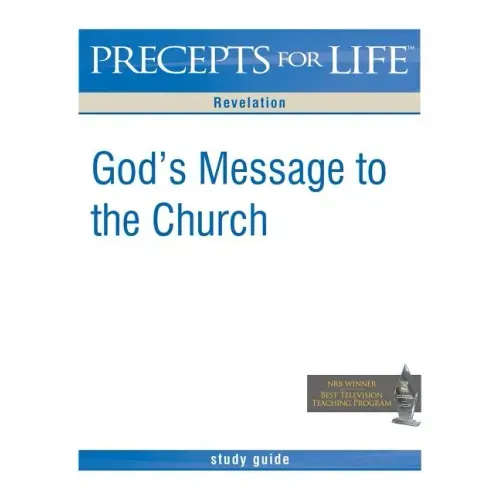 Precepts for Life Study Guide: God's Message to the Church (Revelation)