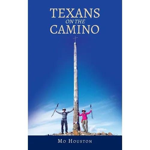 Texans On the Camino
