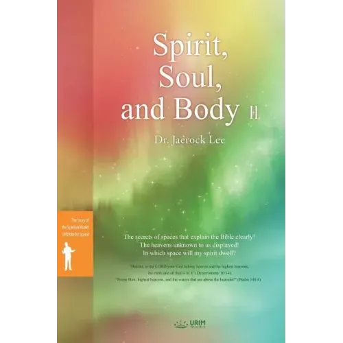 Spirit, Soul and Body Ⅱ