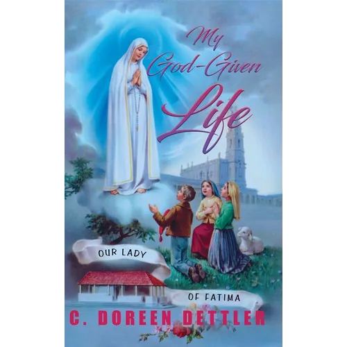 My God-Given Life - Hardcover