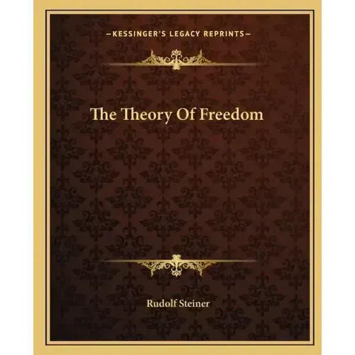 The Theory of Freedom