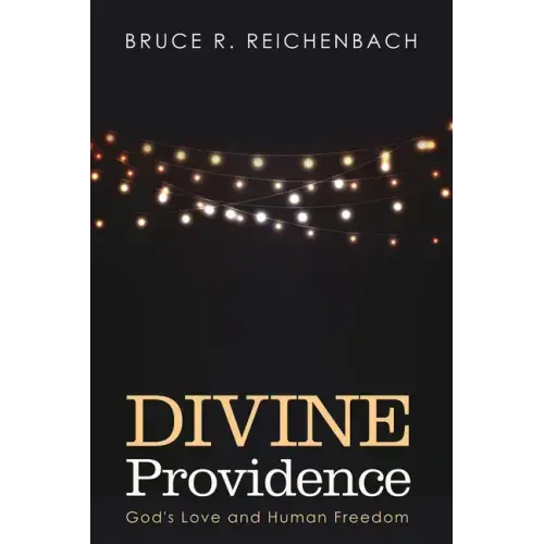 Divine Providence: God's Love and Human Freedom