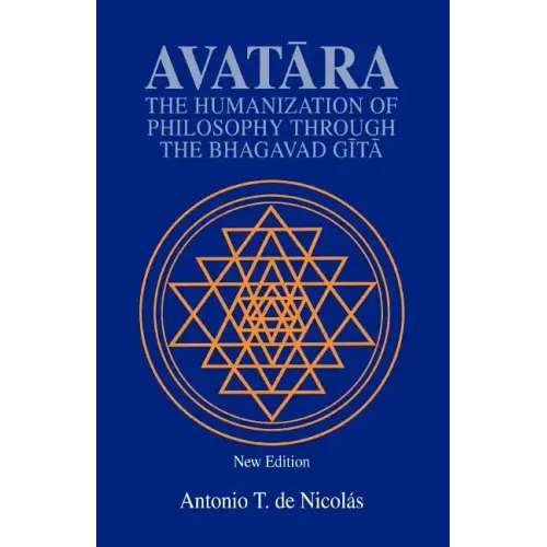Avatara: The Humanization of Philosophy Through the Bhagavad Gita
