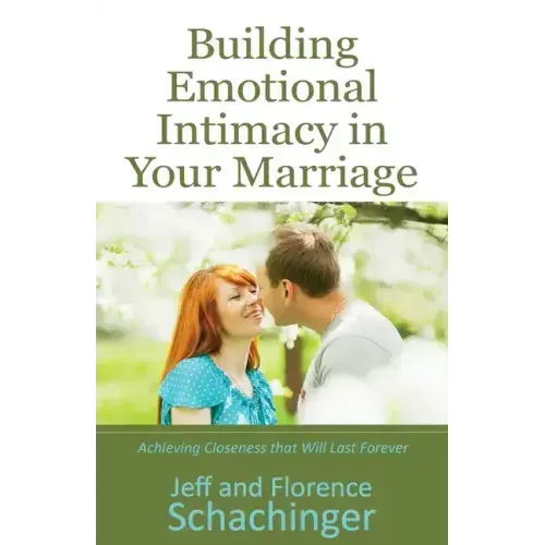 Building Emotional Intimacy in Your Marriage