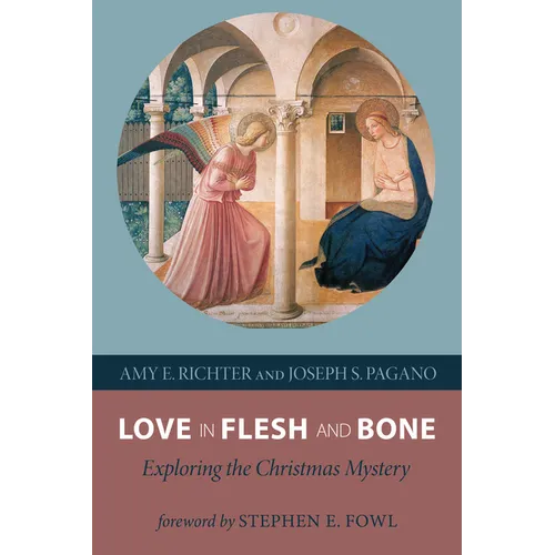 Love in Flesh and Bone
