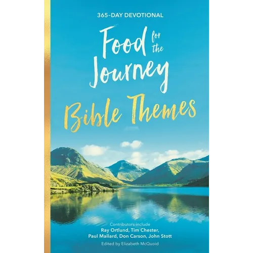 Food for the Journey Themes: 365-Day Devotional