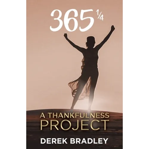 365 1/4: A Thankfulness Project