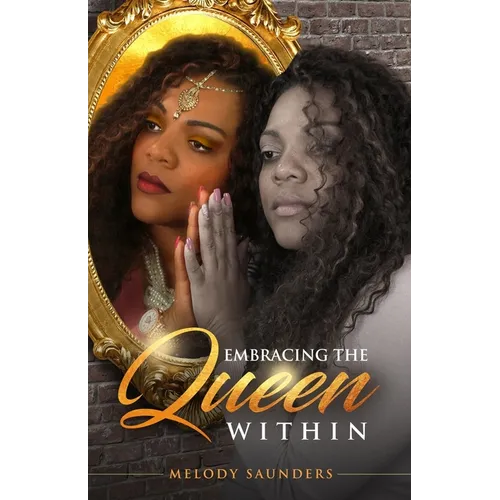 Embracing the Queen Within