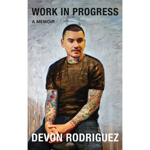 Work in Progress: A Memoir