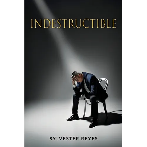 Indestructible: A Love Story